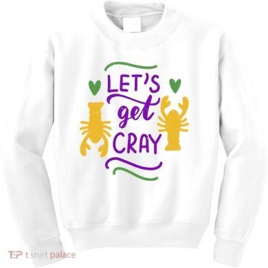 Let's Get Cray Mardi Gras Lobster Kids Sweatshirt