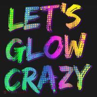 Let's Glow Crazy Shirt Neon Glow Dance Party Coaster thumb 2