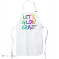 Let's Glow Crazy Shirt Neon Glow Dance Party Apron thumb 0