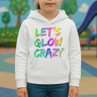 Let's Glow Crazy Shirt Neon Glow Dance Party Kids Hoodie thumb 3