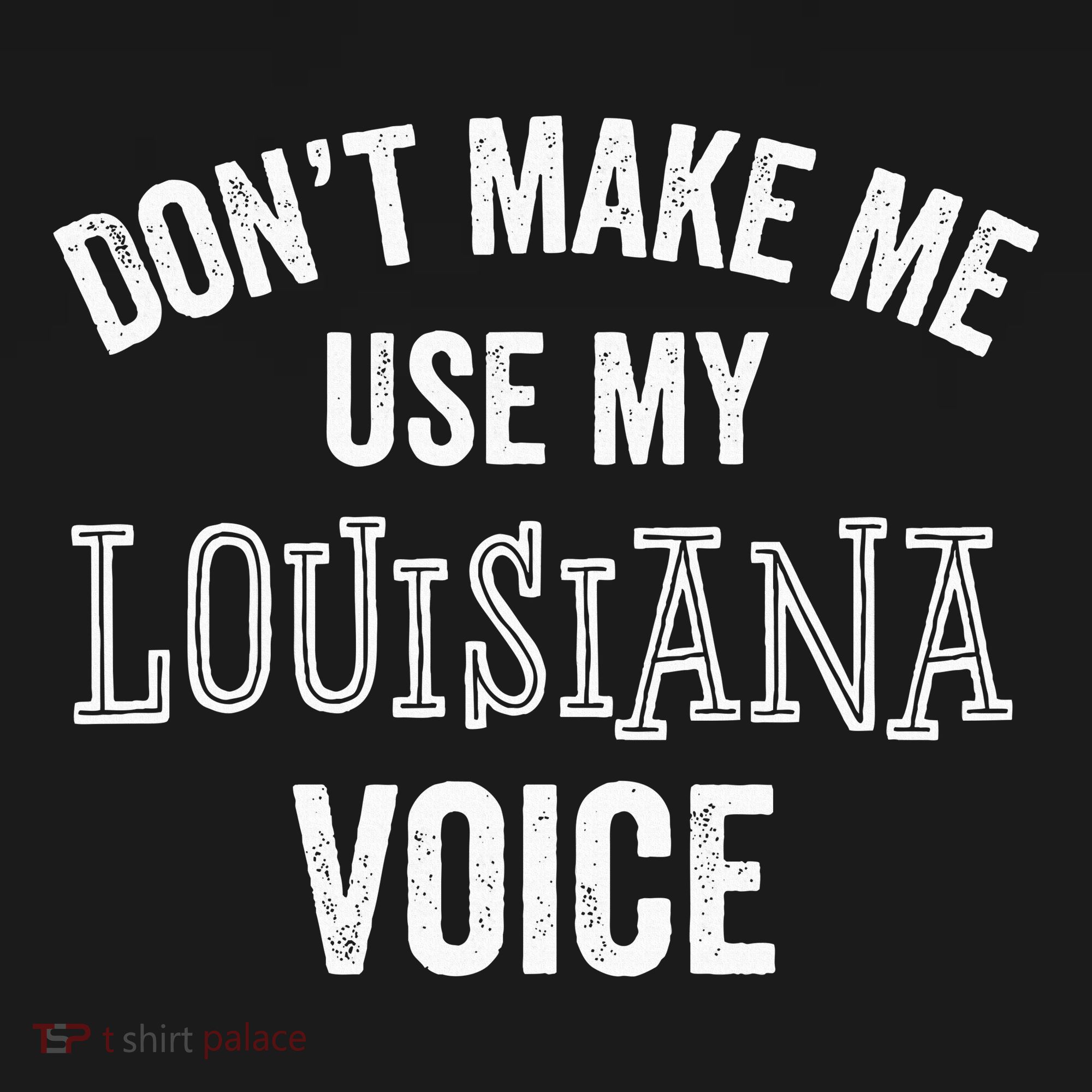 Louisiana Gift Cajun Southern Accent T-Shirt