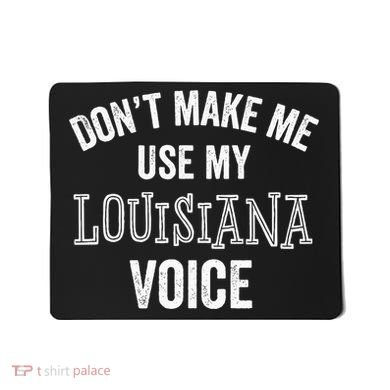 Louisiana Gift Cajun Southern Accent Mousepad