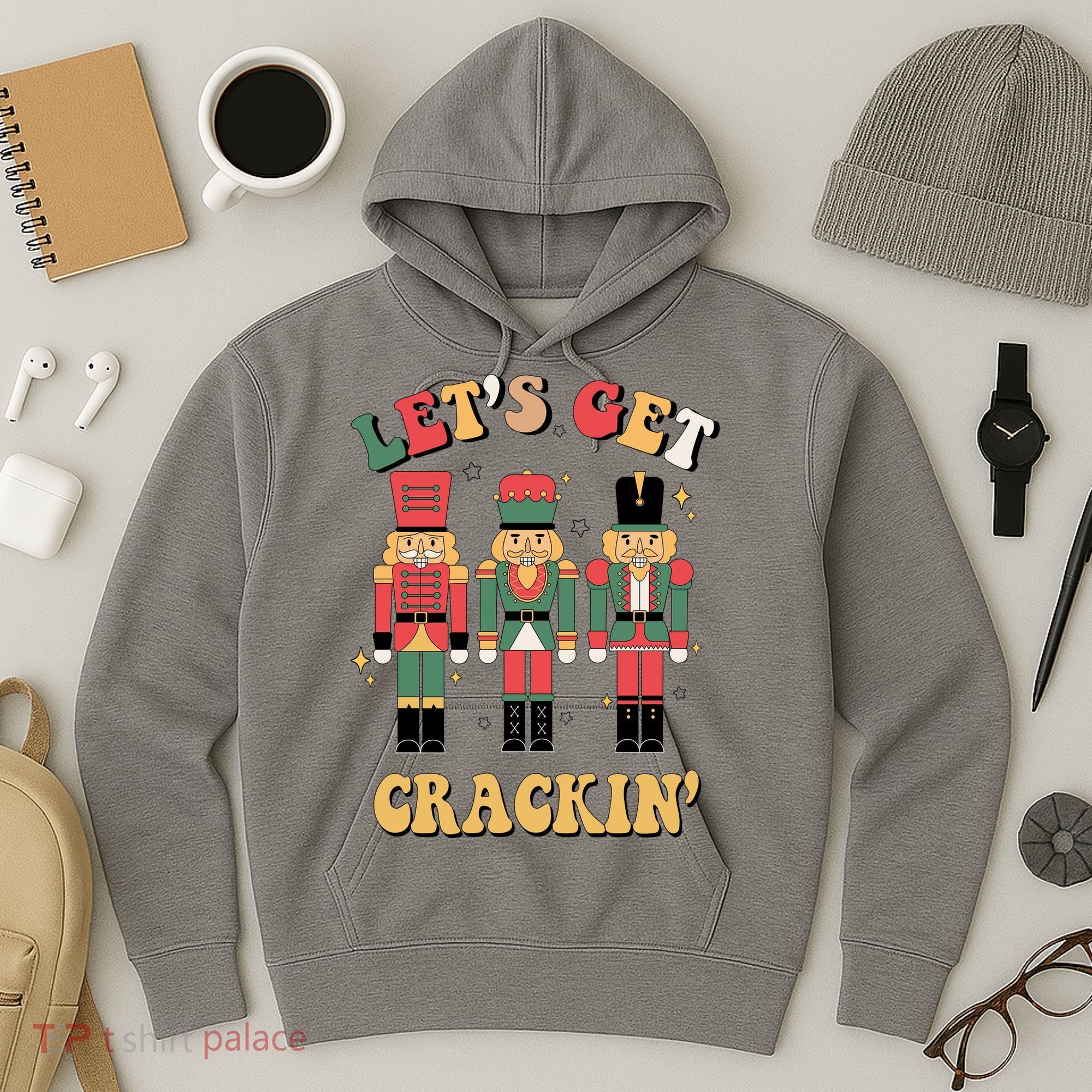 Lets Get Crackin Funny Christmas Hoodie
