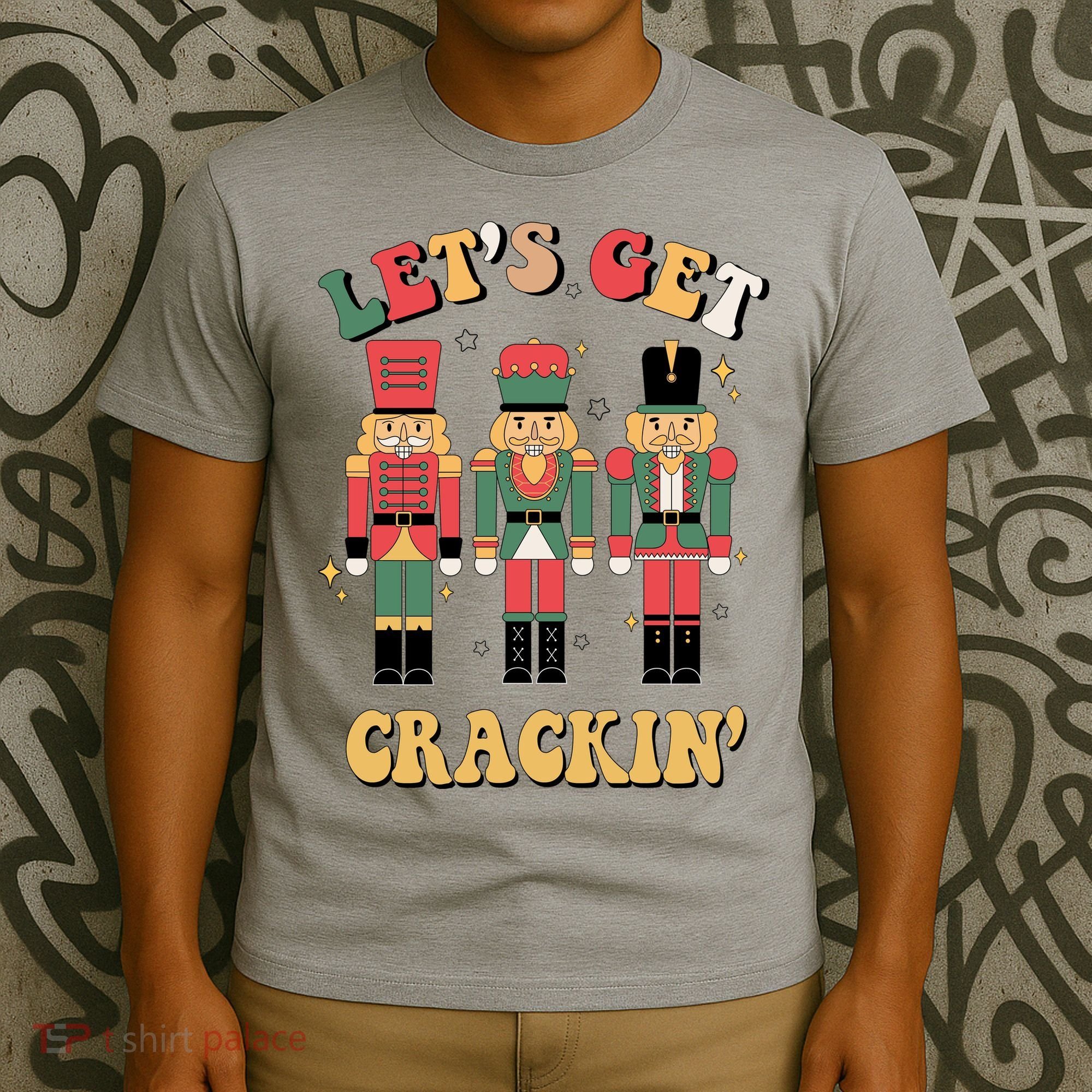 Lets Get Crackin Funny Christmas T-Shirt