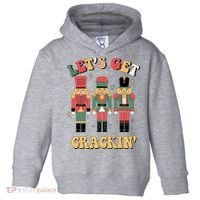 Lets Get Crackin Funny Christmas Toddler Hoodie thumb 0