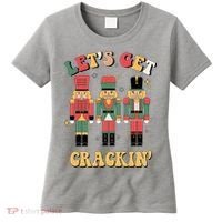 Lets Get Crackin Funny Christmas Women's T-Shirt thumb 0