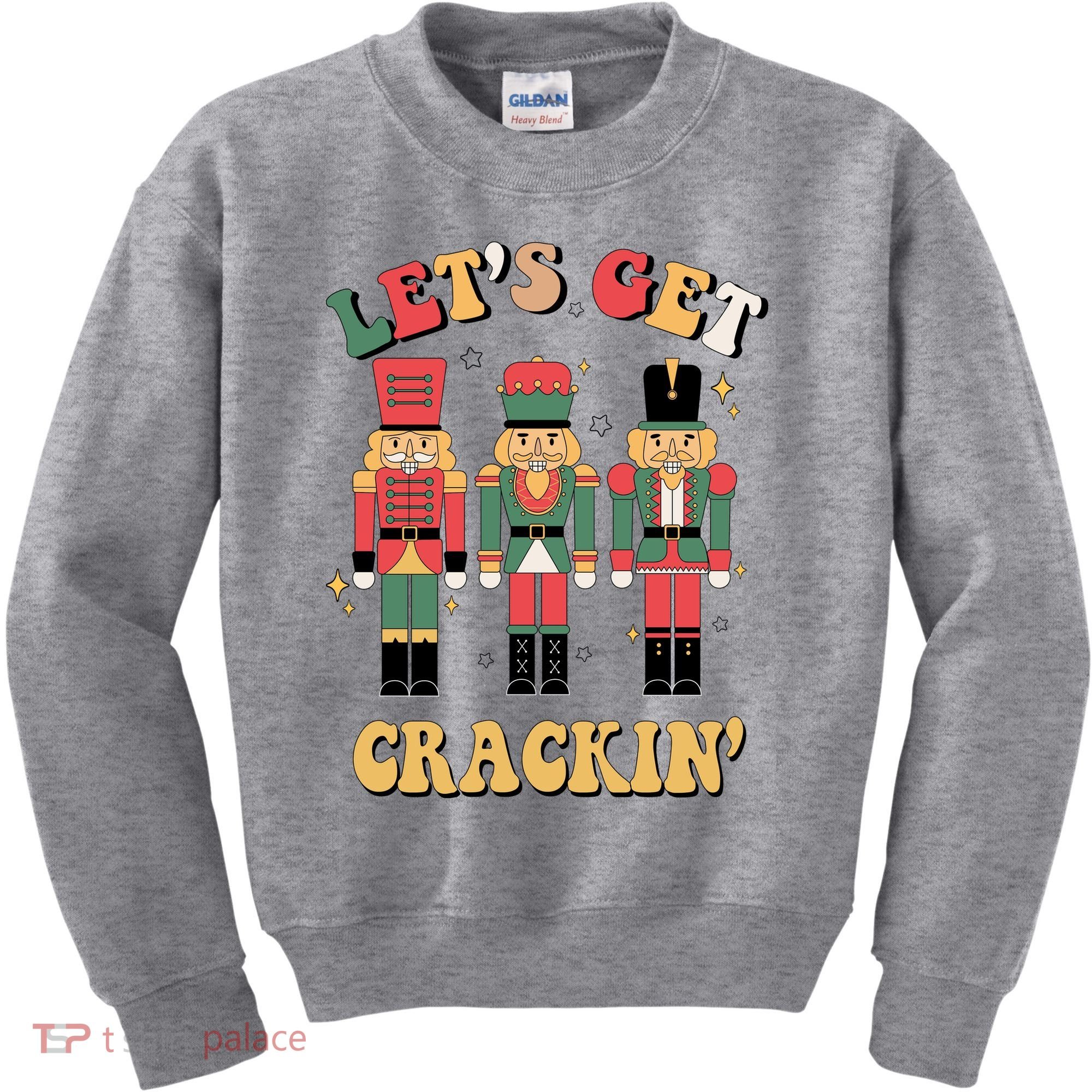 Lets Get Crackin Funny Christmas Kids Sweatshirt