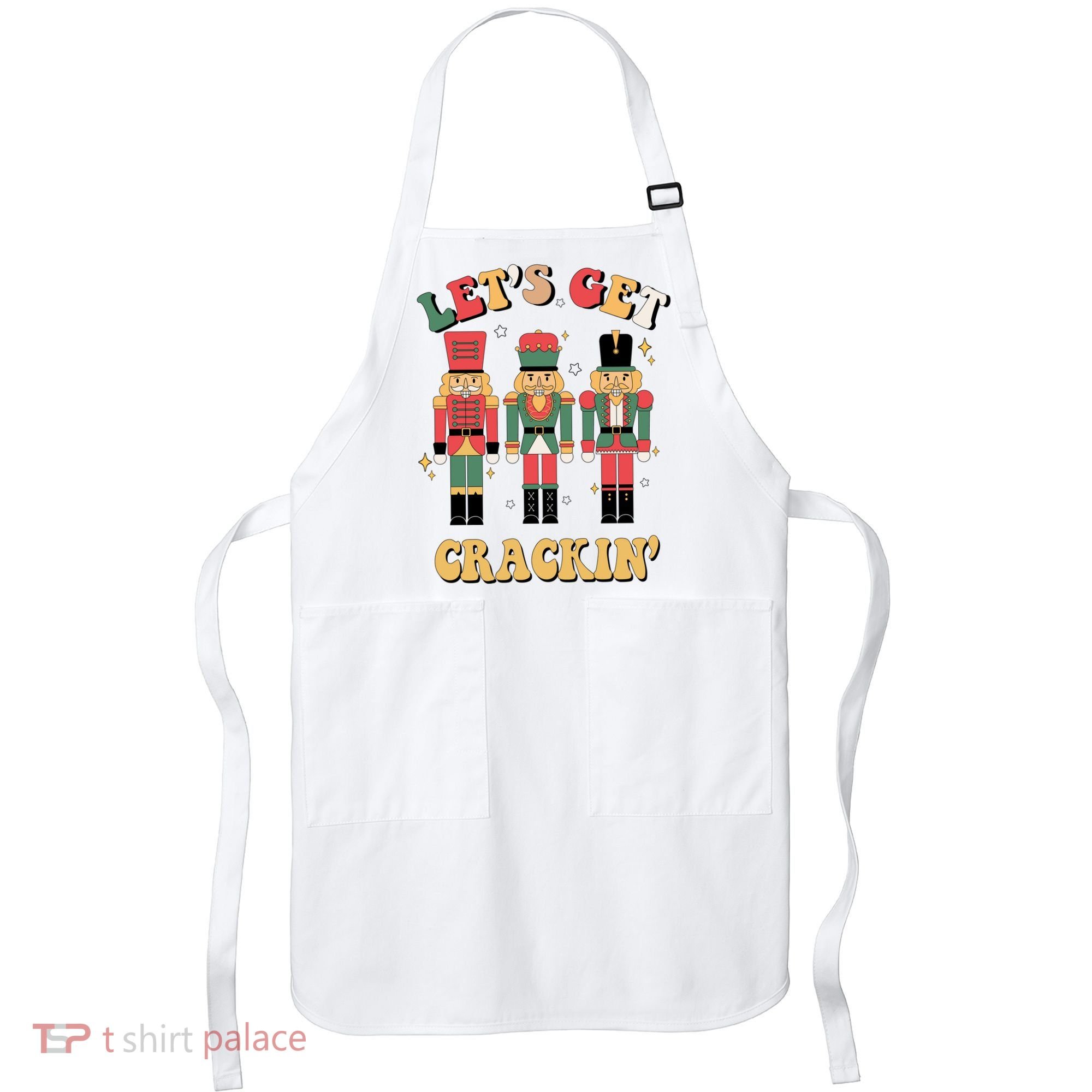 Lets Get Crackin Funny Christmas Apron
