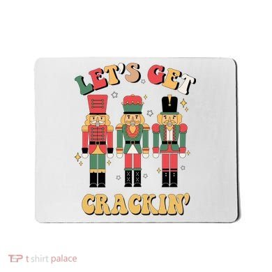 Lets Get Crackin Funny Christmas Mousepad