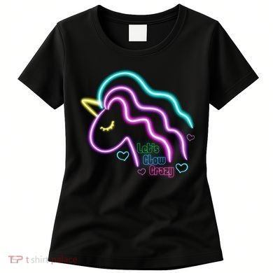 Let's Glow Crazy Unicorn Cute Women's T-Shirt