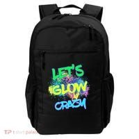 Let's Glow Crazy Glow Party 80s Retro Costume Party Lover Cute Gift Backpack thumb 0