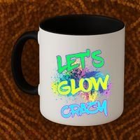 Let's Glow Crazy Glow Party 80s Retro Costume Party Lover Cute Gift Coffee Mug thumb 2