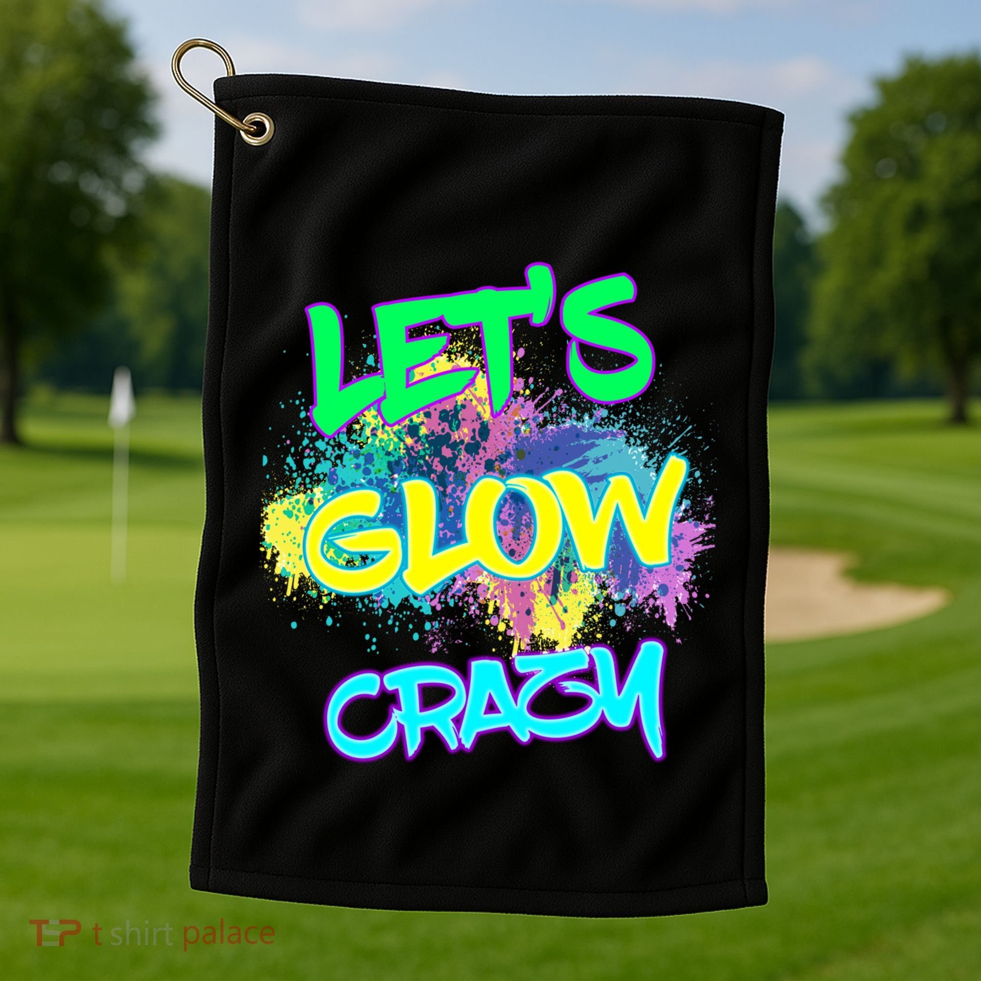 Let's Glow Crazy Glow Party 80s Retro Costume Party Lover Cute Gift Golf Towel