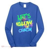 Let's Glow Crazy Glow Party 80s Retro Costume Party Lover Cute Gift Long Sleeve Shirt thumb 0