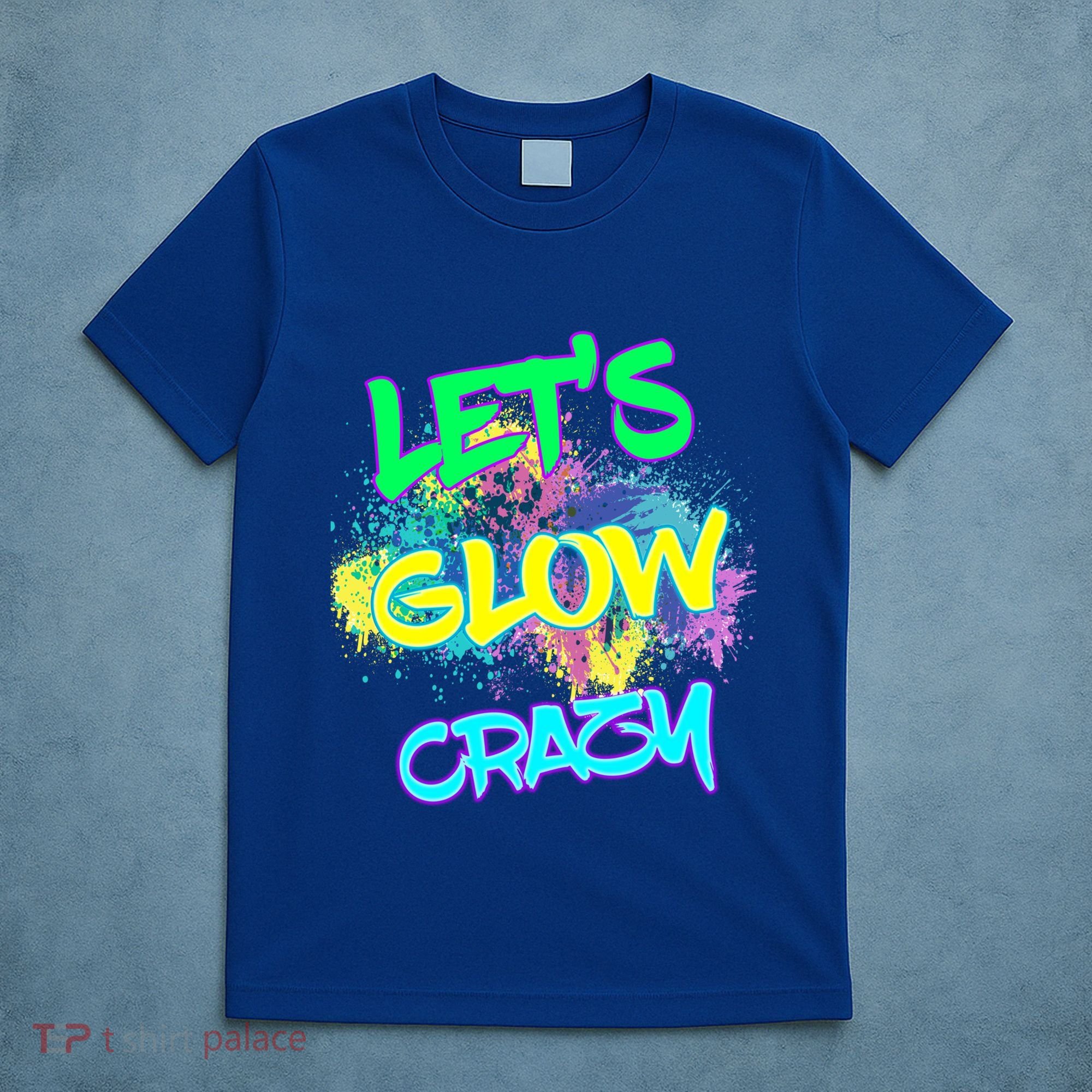 Let's Glow Crazy Glow Party 80s Retro Costume Party Lover Cute Gift T-Shirt