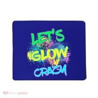 Let's Glow Crazy Glow Party 80s Retro Costume Party Lover Cute Gift Mousepad thumb 0