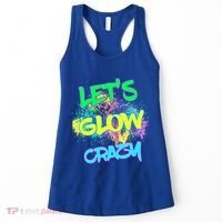Let's Glow Crazy Glow Party 80s Retro Costume Party Lover Cute Gift Women's Tank Top thumb 0