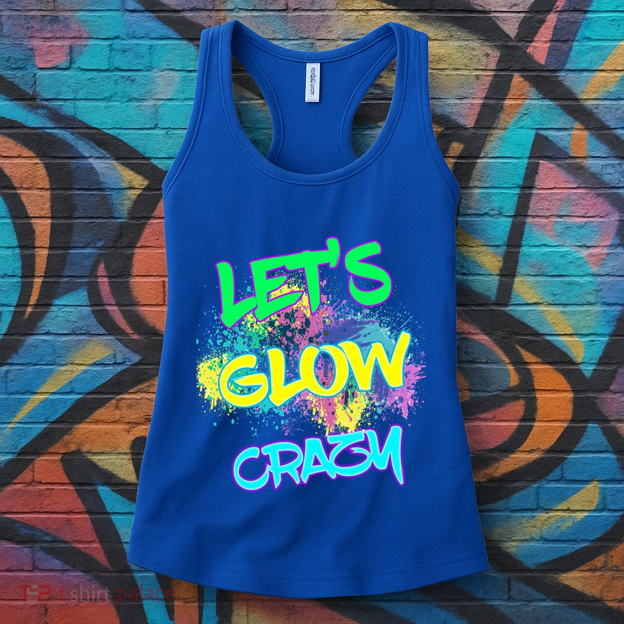 Let's Glow Crazy Glow Party 80s Retro Costume Party Lover Cute Gift Women's Tank Top