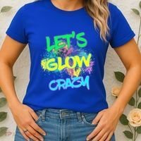 Let's Glow Crazy Glow Party 80s Retro Costume Party Lover Cute Gift Women's T-Shirt thumb 2