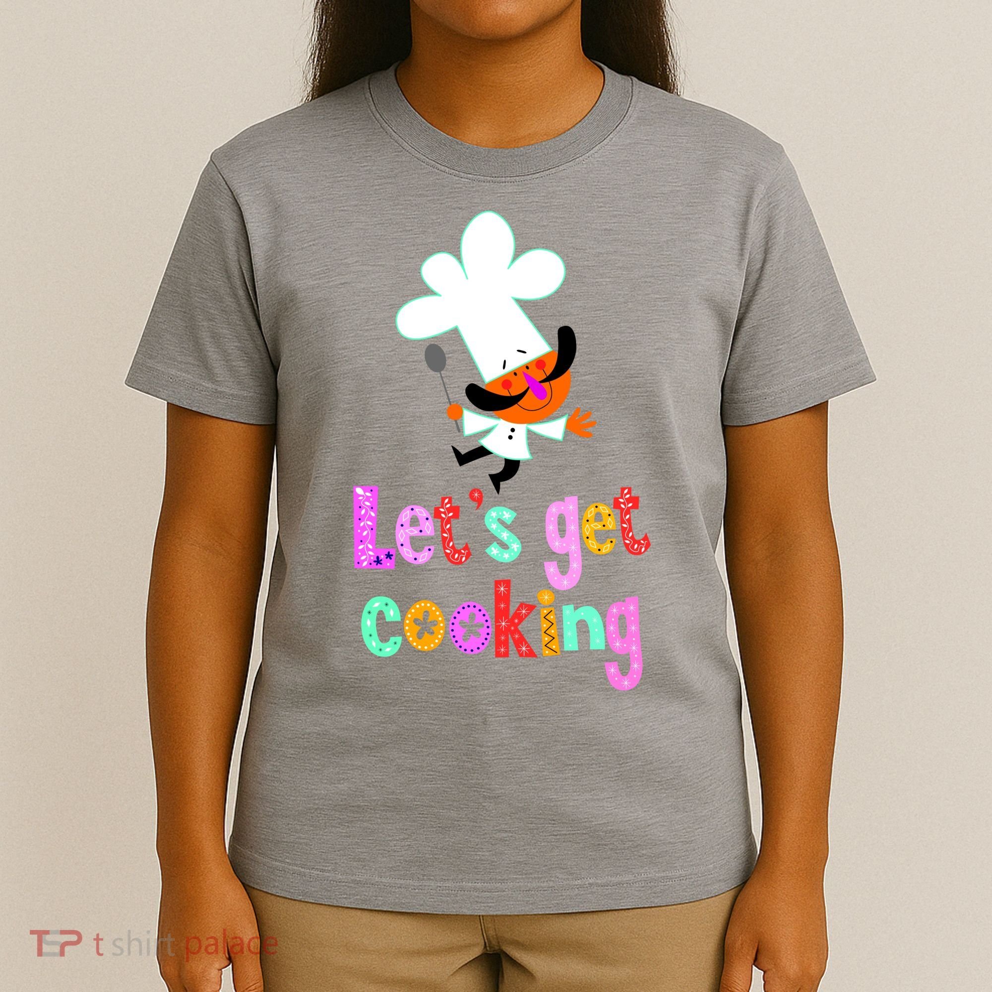 Lets Get Cooking T-Shirt