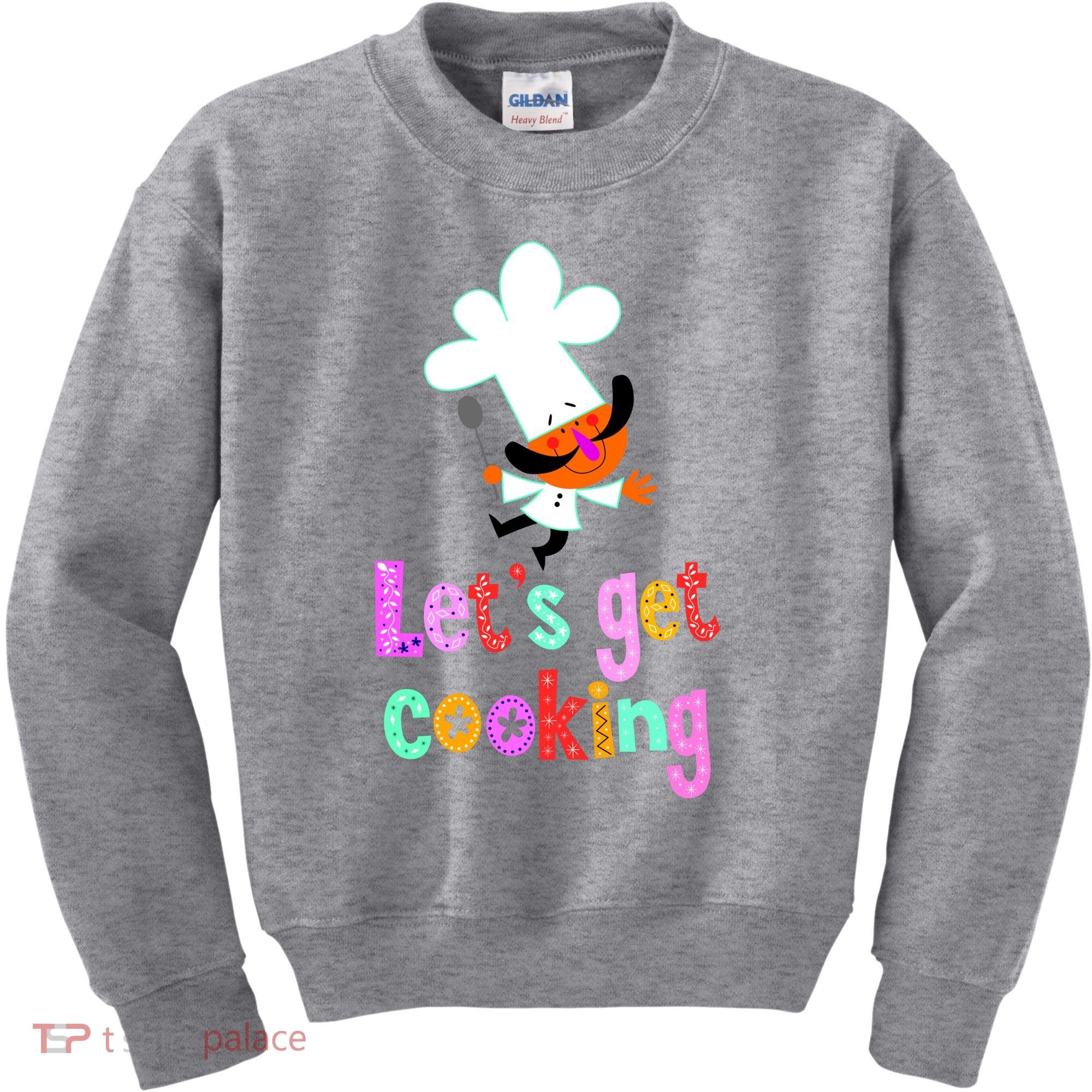 Lets Get Cooking Kids Sweatshirt