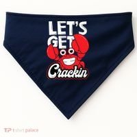 Let's Get Crackin Funny Crab Eater Seafood Lover Crab Boil USA-Made Doggie Bandana thumb 0