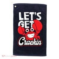 Let's Get Crackin Funny Crab Eater Seafood Lover Crab Boil Golf Towel thumb 0