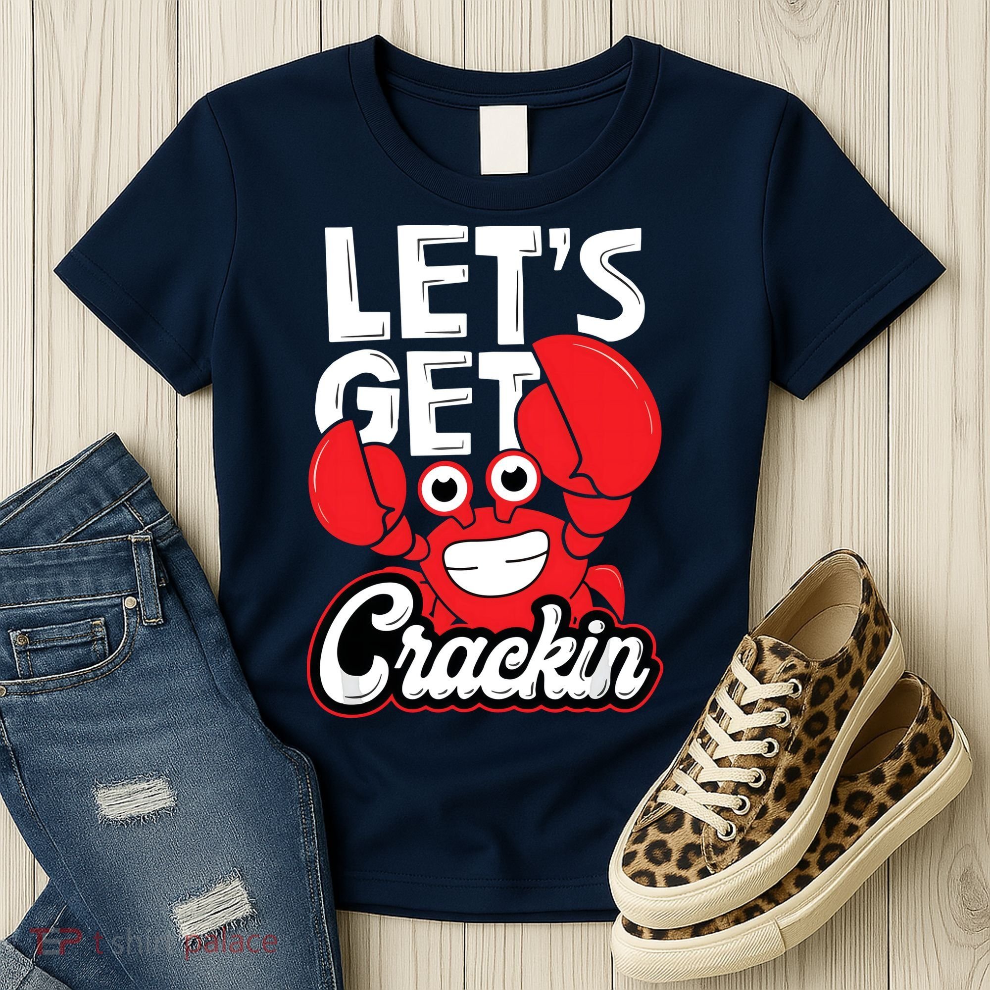 Let's Get Crackin Funny Crab Eater Seafood Lover Crab Boil Women's T-Shirt