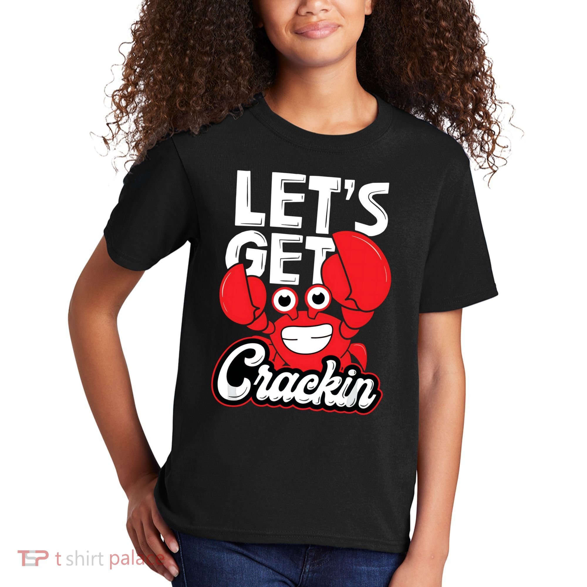 Let's Get Crackin Funny Crab Eater Seafood Lover Crab Boil Kids T-Shirt