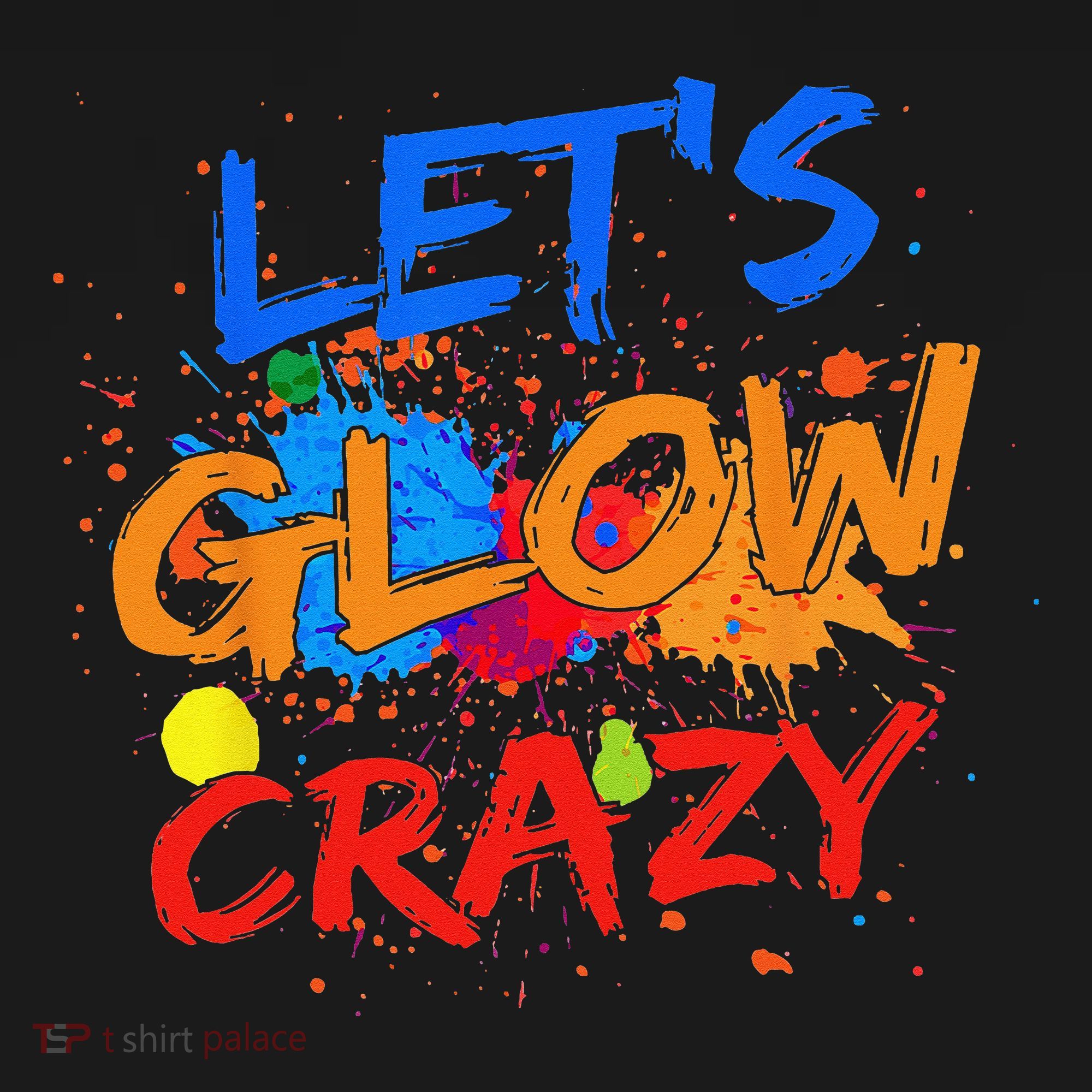 Let's Glow Crazy Glow Party 80s Retro Costume Party Lover Long Sleeve Shirt