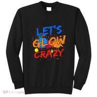 Let's Glow Crazy Glow Party 80s Retro Costume Party Lover Sweatshirt thumb 0