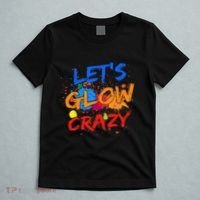 Let's Glow Crazy Glow Party 80s Retro Costume Party Lover T-Shirt thumb 5