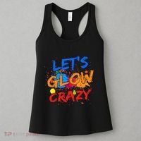 Let's Glow Crazy Glow Party 80s Retro Costume Party Lover Women's Tank Top thumb 3