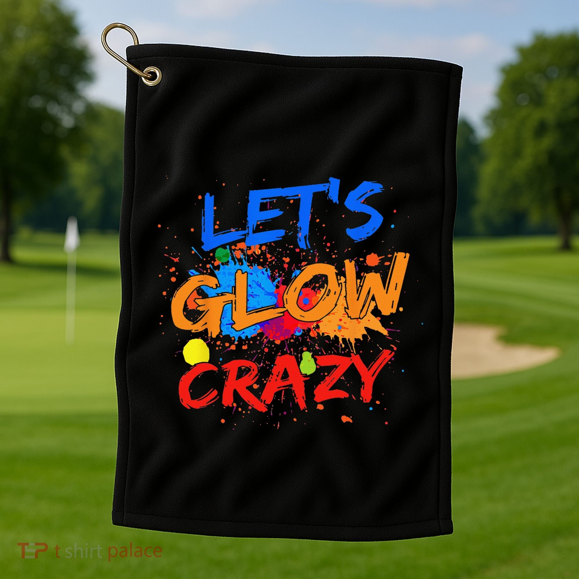Let's Glow Crazy Glow Party 80s Retro Costume Party Lover Golf Towel