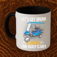 Let's Get Drunk And Drive The Golf Cart Funny Gift For Gift Coffee Mug thumb 2