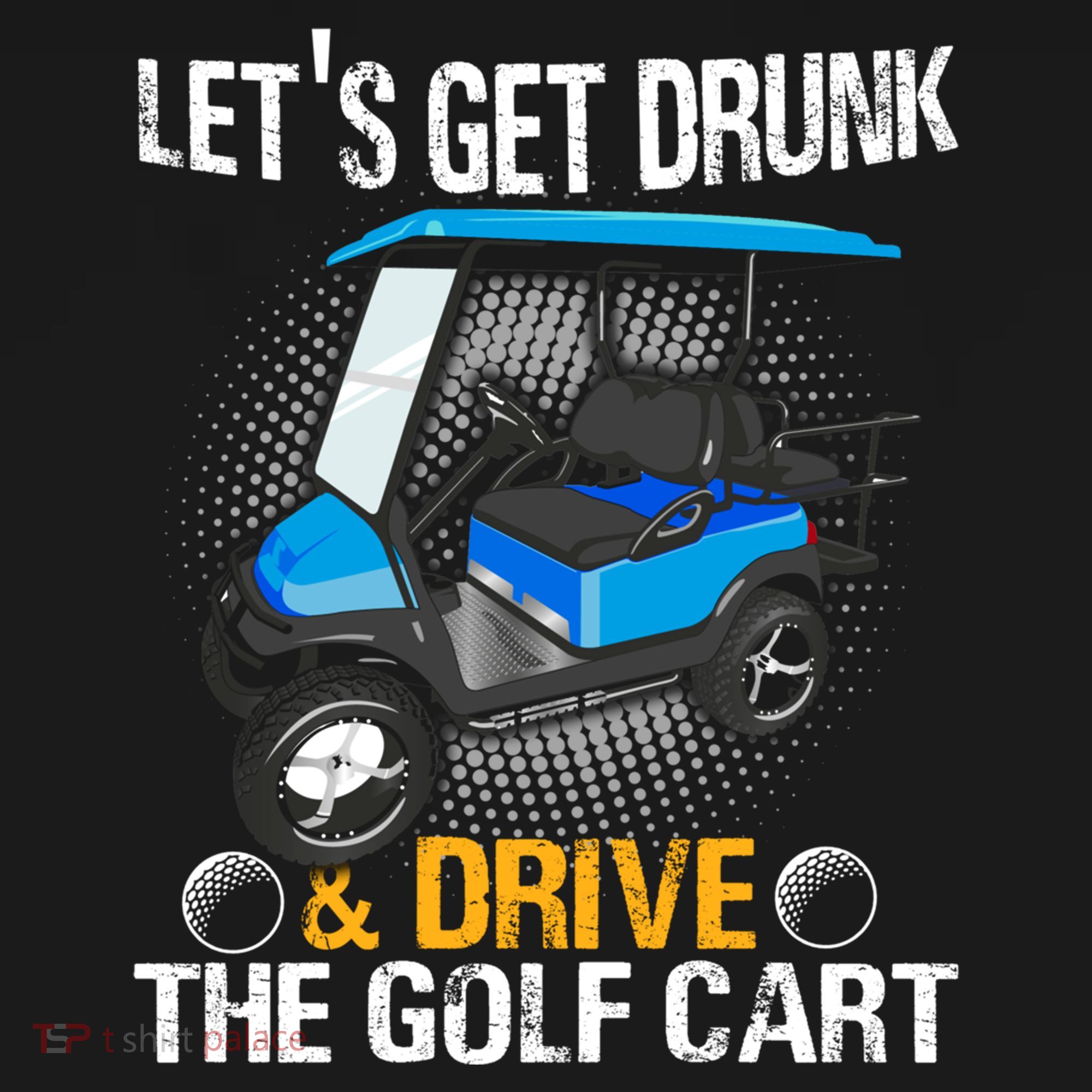 Let's Get Drunk And Drive The Golf Cart Funny Gift For Gift Women's Hoodie