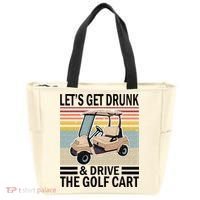 Lets Get Drunk And Drive Golf Cart Tote Bag thumb 0