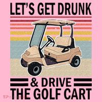 Lets Get Drunk And Drive Golf Cart Coaster thumb 2