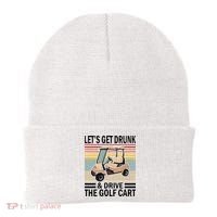 Lets Get Drunk And Drive Golf Cart Beanie thumb 0