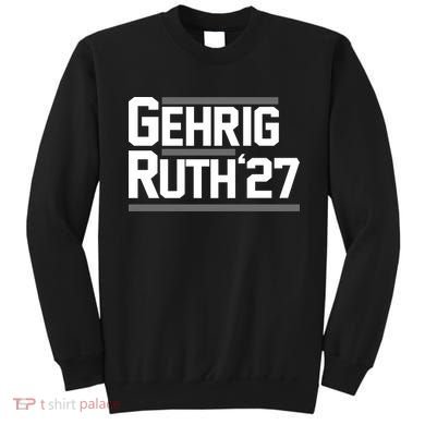 Lou Gehrig Day Lou Gehrig Ruth27 Sweatshirt