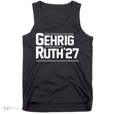 Lou Gehrig Day Lou Gehrig Ruth27 Tank Top