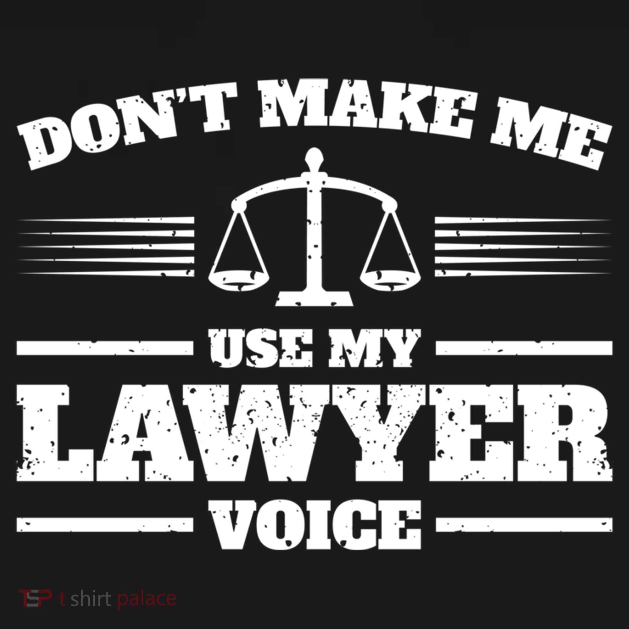 Lawyer Gift DonT Make Me Use My Lawyer Voice Gift Bucket Hat