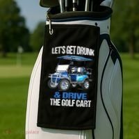 Lets Get Drunk And Drive The Golf Cart Apparel Funny Gift Golf Towel thumb 2