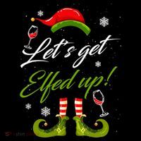 Let's Get Elfed Up Wine Drinking Christmas Ornament thumb 1