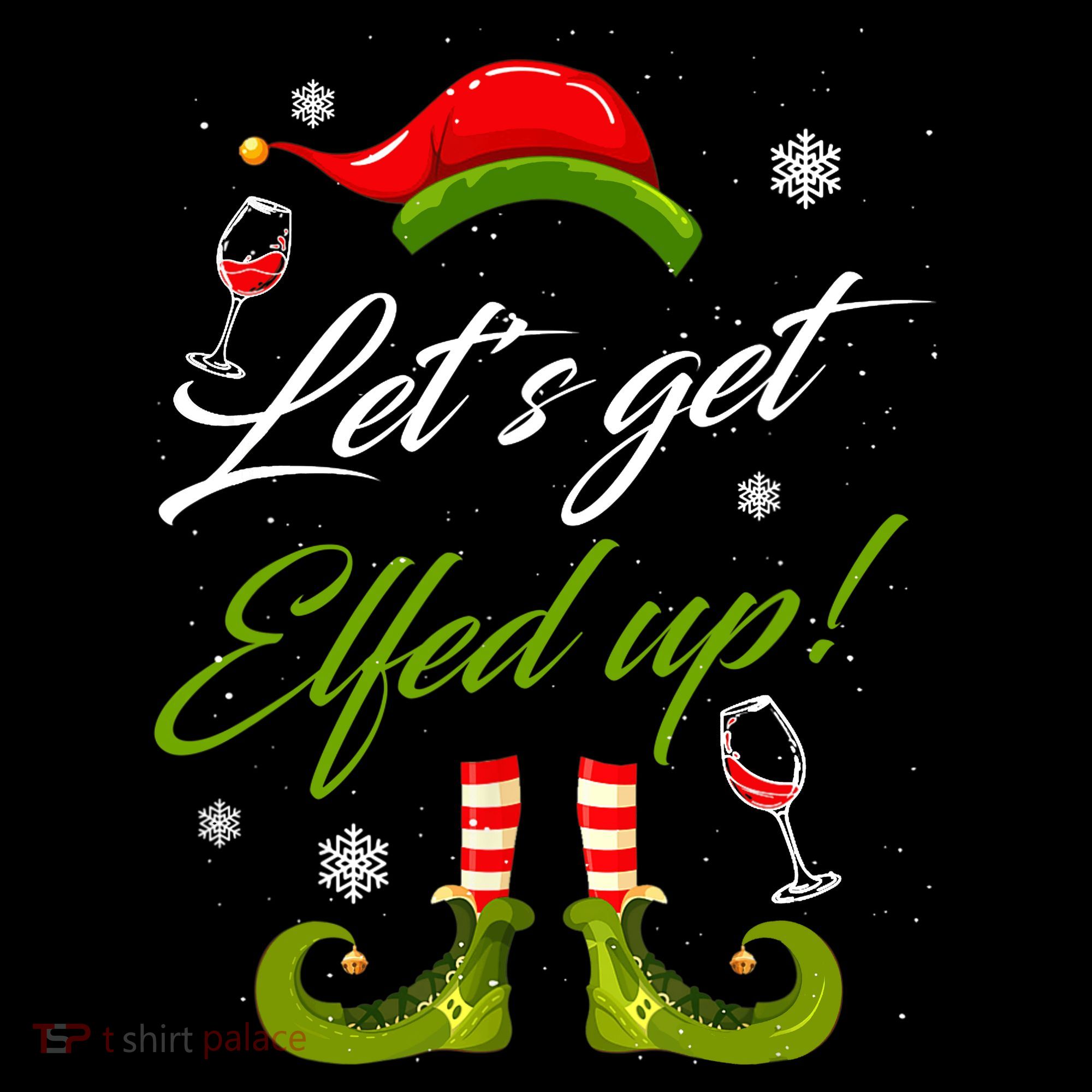 Let's Get Elfed Up Wine Drinking Christmas Ornament