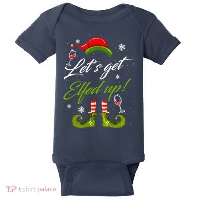 Let's Get Elfed Up Wine Drinking Christmas Baby Bodysuit