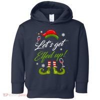 Let's Get Elfed Up Wine Drinking Christmas Toddler Hoodie thumb 0