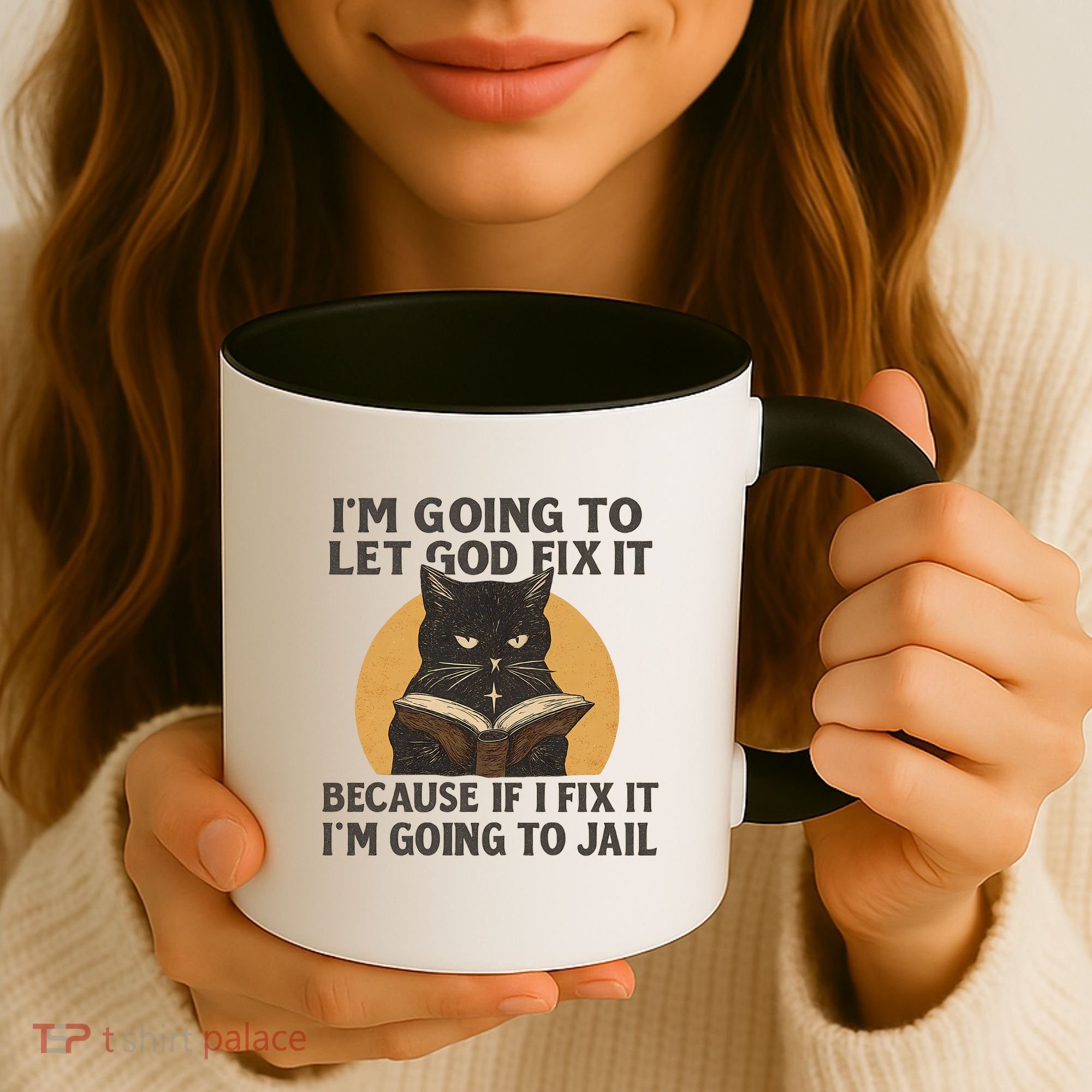Let God Fix It - Cat Quote Coffee Mug