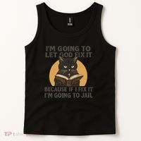 Let God Fix It - Cat Quote Tank Top thumb 2