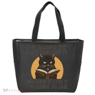 Let God Fix It - Cat Quote Tote Bag